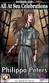 892 All At Sea Celebrations - Witch III eBook by Philippa Peters mags inc, reluctant press, Philippa Peters, transgender, crossdressing, transvestite, feminine, domination, crossdress, story, fiction